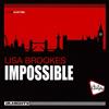 ouvir online Lisa Brookes - Impossible