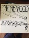 Winewood - All Kindsa Good Music