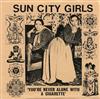Album herunterladen Sun City Girls - Youre Never Alone With A Cigarette