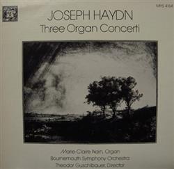 Download J Haydn MarieClaire Alain Bournemouth Sinfonietta Orchestra Dir Theodor Guschlbauer - Three Organ Concerti