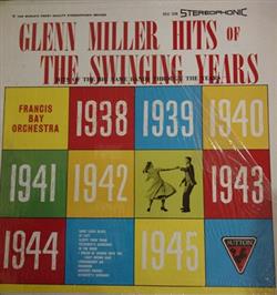 Download Francis Bay - Glen Miller Hits of the Swinging Years