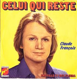 Download Claude François - Celui Qui Reste Une Fille Et Des Fleurs