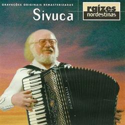 Download Sivuca - Raízes Nordestinas