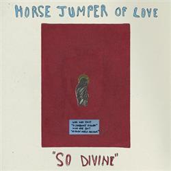 Download Horse Jumper of Love - So Divine