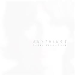 Download Anythings - Long Long Long