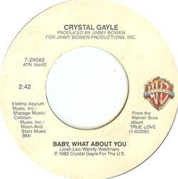 Download Crystal Gayle - Baby What About You