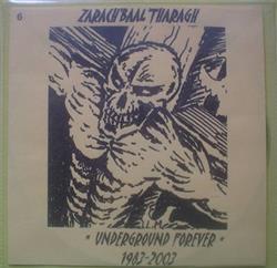 Download Zarach' Baal' Tharagh' - Underground Forever 1983 2003 Demo 6