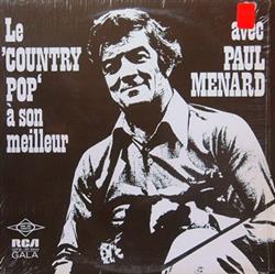 Download Paul Ménard - Le Country Pop À Son Meilleur