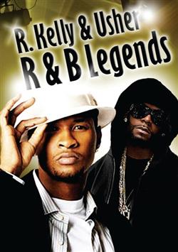 Download R Kelly, Usher - RB Legends R Kelly Usher