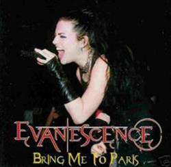 Download Evanescence - Bring Me To Paris