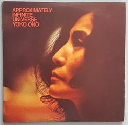 Download Yoko Ono Plastic Ono Band And Elephants Memory - Approximately Infinite Universe