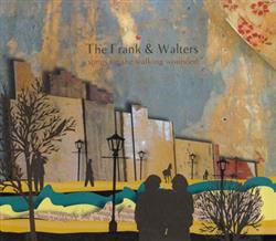 Download The Frank & Walters - Songs For The Walking Wounded