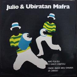 Download Julio & Ubiratan Mafra - Não Fui Eu