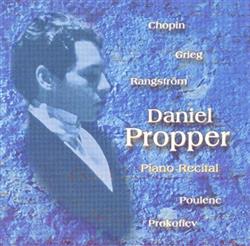 Download Daniel Propper, Chopin, Grieg, Rangström, Poulenc, Prokofiev - Piano Recital