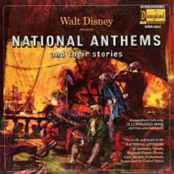 Download Walt Disney - National Anthems And Their Stories