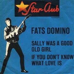 Download Fats Domino - Sally Was Good Old Girl If You Dont Know What Love Is