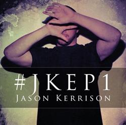 Download Jason Kerrison - JKEP1