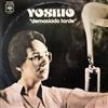 ladda ner album Yoshio - Demasiado Tarde