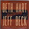 lytte på nettet Beth Hart, Jeff Beck - Tell Her You Belong To Me