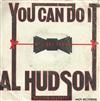 Album herunterladen Al Hudson And The Partners - You Can Do It I Dont Want You To Leave Me