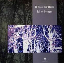 Download Peter de Havilland - Bois De Boulogne