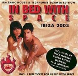 Download Various - In Bed With Space Ibiza 2003