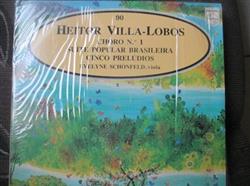 Download VillaLobos Evelyne Schönfeld - Suite Populaire Brasileira Cinco Prelúdios Chôro N 1