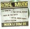 lataa albumi Royal Mudd - Ingen Li Som Os