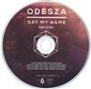 baixar álbum Odesza Feat Zyra - Say My Name