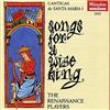 écouter en ligne The Renaissance Players - Songs For A Wise King Cantigas de Santa Maria I