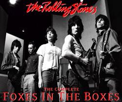 Download The Rolling Stones - The Complete Foxes In The Boxes