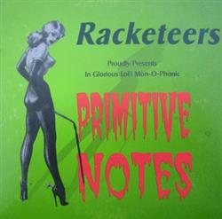 Download Racketeers - Primitive Notes