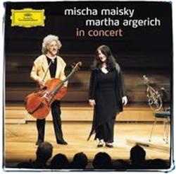 Download Martha Argerich, Mischa Maisky - In Concert