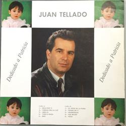 Download Juan Tellado - Dedicado A Patricia