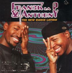 Download Franck La P & Anthony - The New Dance Latino