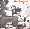 The Dentists - Down And Out In Paris And Chatham