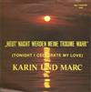 ascolta in linea Karin Und Marc - Heut Nacht Werden Meine Träume Wahr Tonight I Celebrate My Love