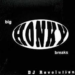 Download DJ Revolution - Big Honky Breaks