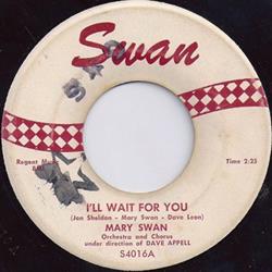 Download Mary Swan - Ill Wait For You My Heart Belongs To Only You