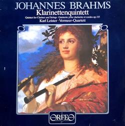 Download Johannes Brahms Vermeer Quartet, Karl Leister - Klarinettenquintett Op 115