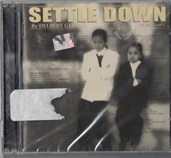 Download Delbert George - Settle Down