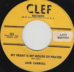 Download Jack Carroll - My Heart Is My House Of Prayer