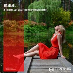 Download Hamaeel - A Lifetime And A Half Calvin OCommor Remix