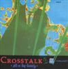 lataa albumi Crosstalk - All In The Family
