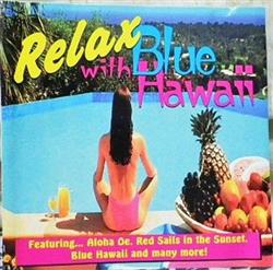 Download Wai Ki Ki Island Orchestra - Relax With Blue Hawaii