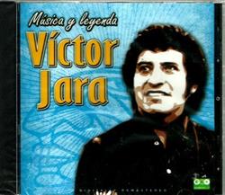 Download Victor Jara - Música y Leyenda