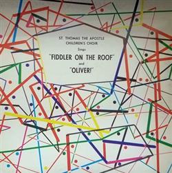 Download St Thomas The Apostle Children's Choir - St Thomas The Apostle Childrens Choir Sings Fiddler On The Roof And Oliver