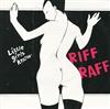 Album herunterladen Riff Raff - Little Girls Know