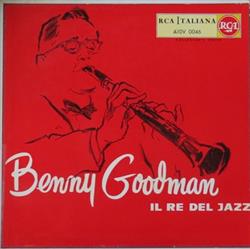 Download Benny Goodman And His Orchestra - Il Re Del Jazz