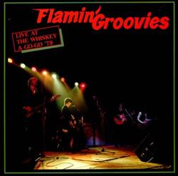 Download The Flamin' Groovies - Live At The Whiskey A Go Go 79